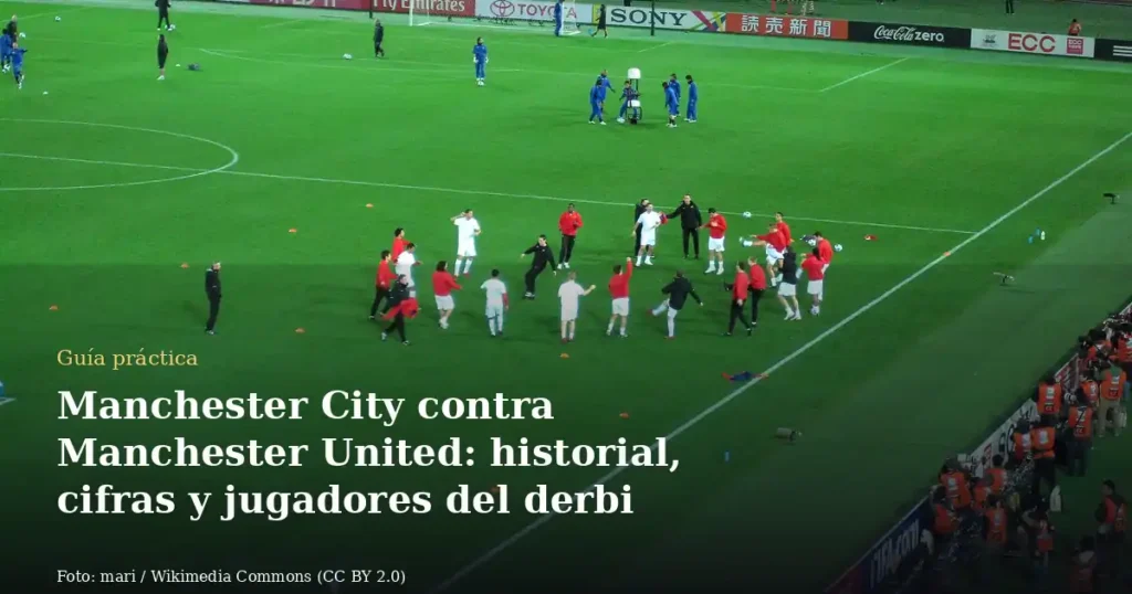 Manchester City contra Manchester United: historial, cifras y jugadores del derbi