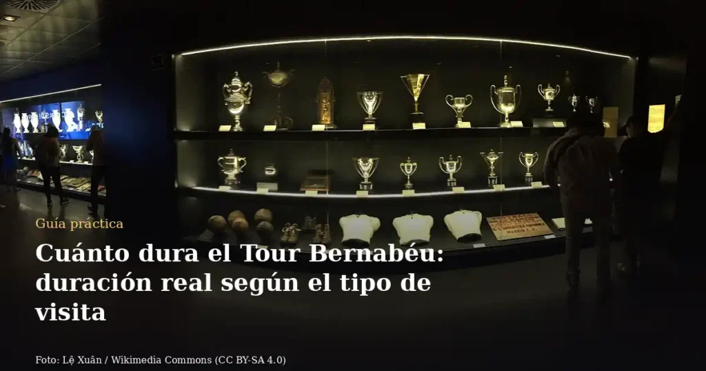 Cuánto dura el Tour Bernabéu: duración real según el tipo de visita