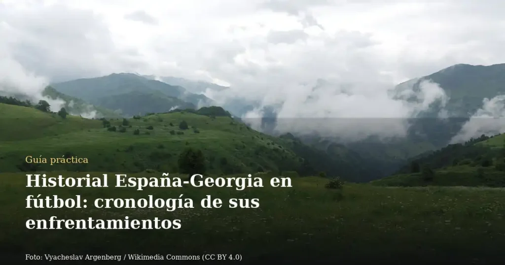 Historial España-Georgia en fútbol: cronología de sus enfrentamientos
